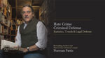 Federal and State Hate Crimes - Criminal Defense Lawyer Norm Pattis Looks at Hate Crime Charges